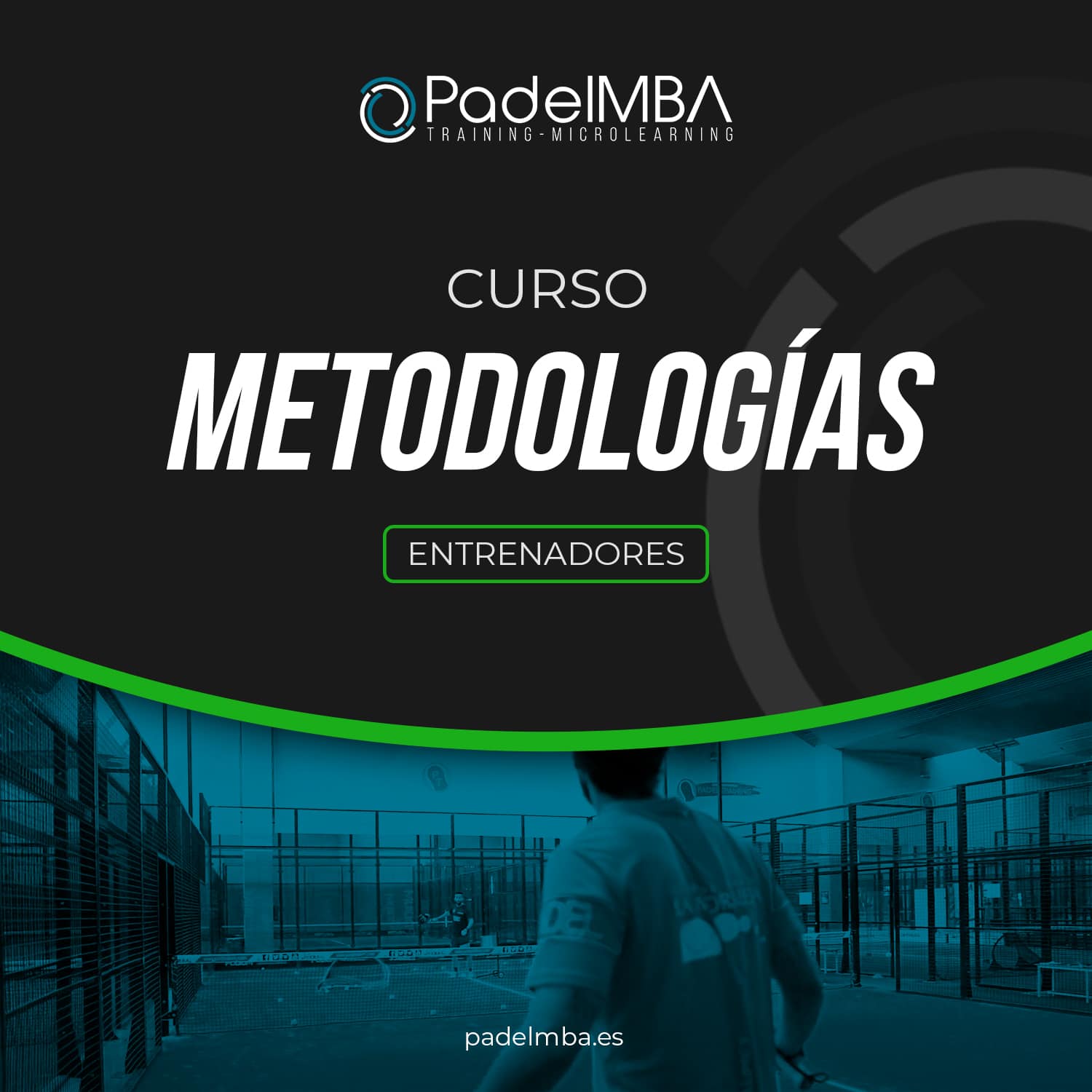 PadelMBA - portada del curso de metodologías para entrenadores de pádel