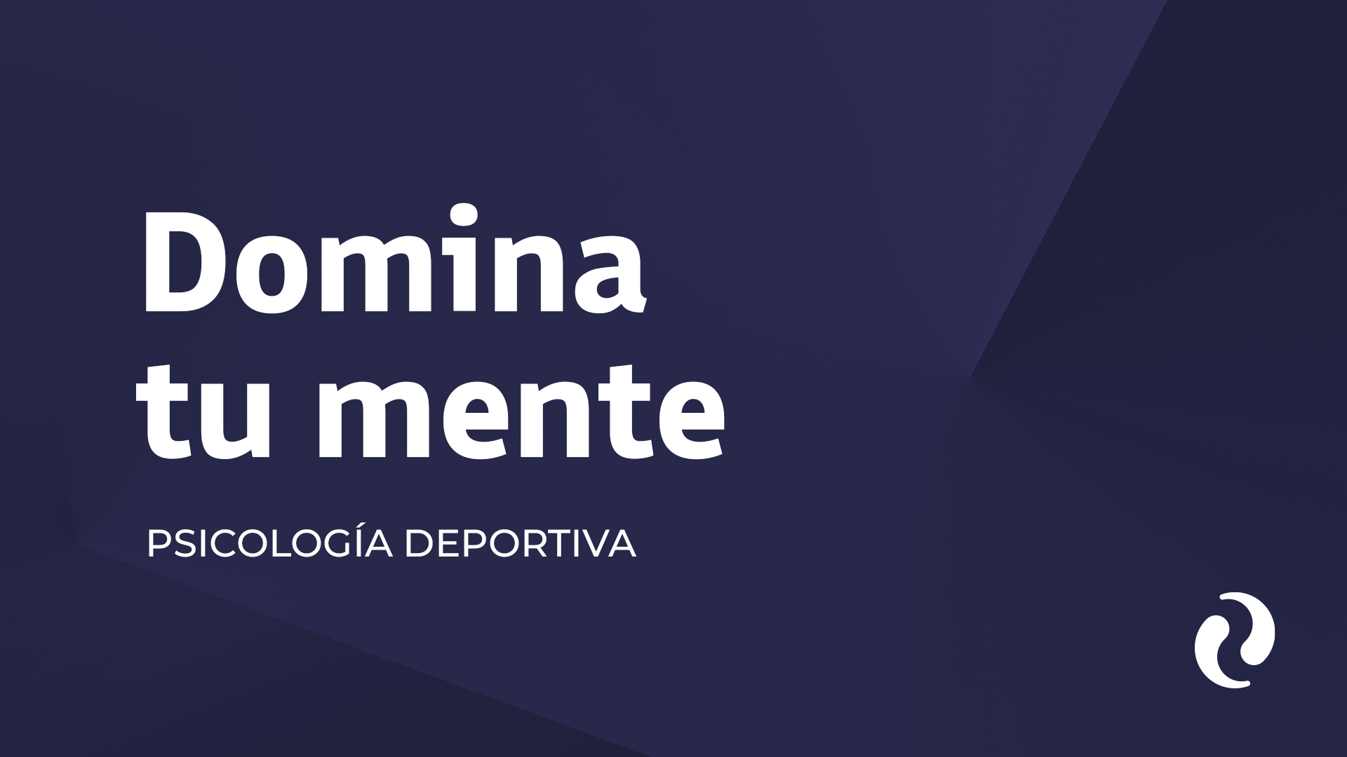 Domina tu mente