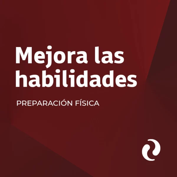 Mejora las Habilidades